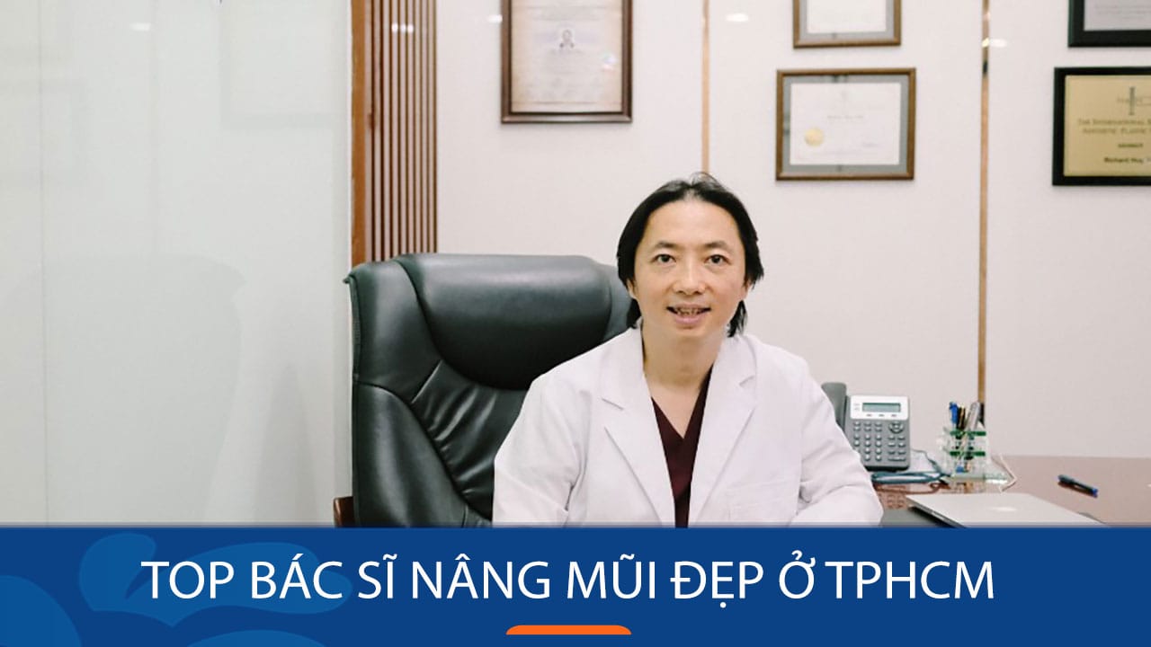 Bác sĩ nào nâng mũi đẹp cho Việt Kiều ở tpHCM