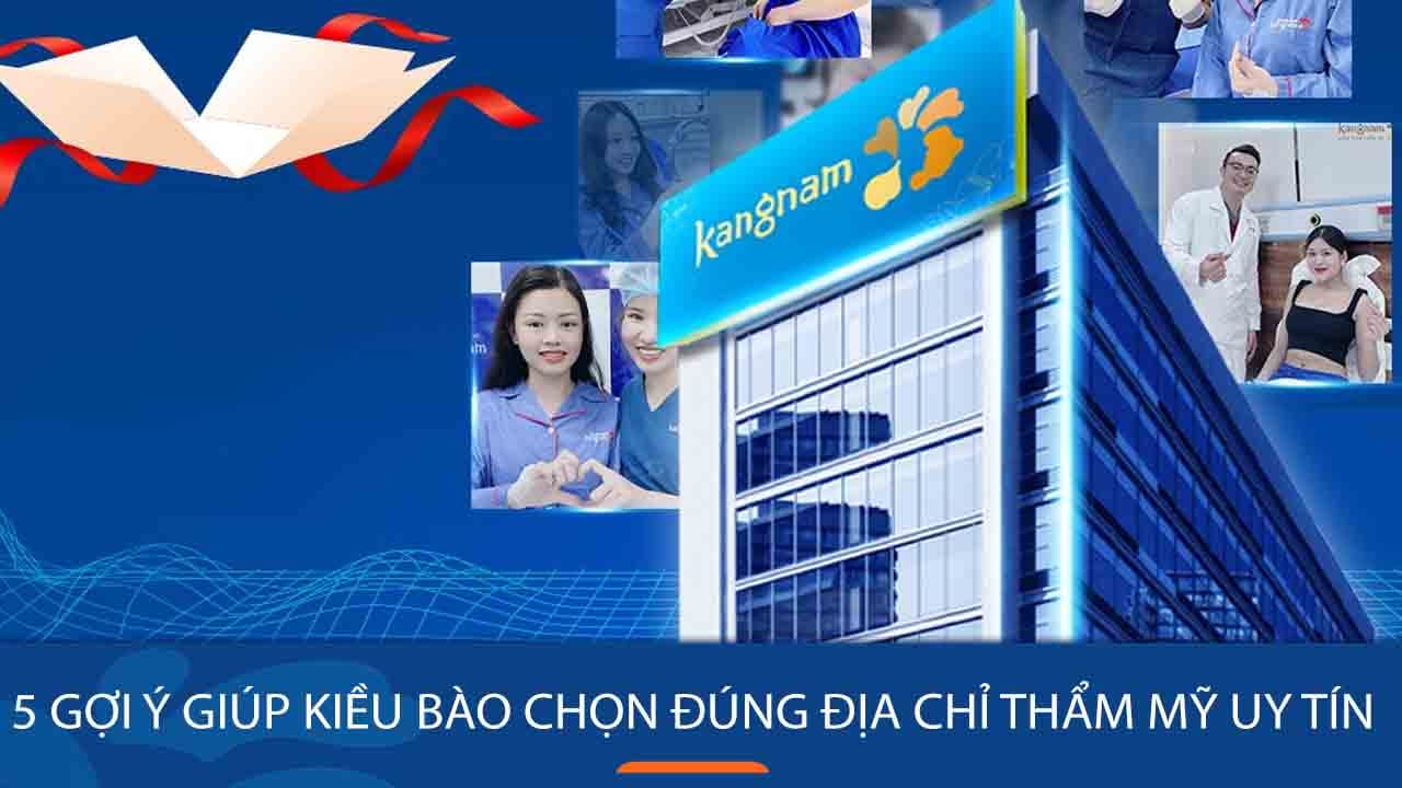 5 gợi ý giúp Kiều bào chọn đúng địa chỉ thẩm mỹ uy tín