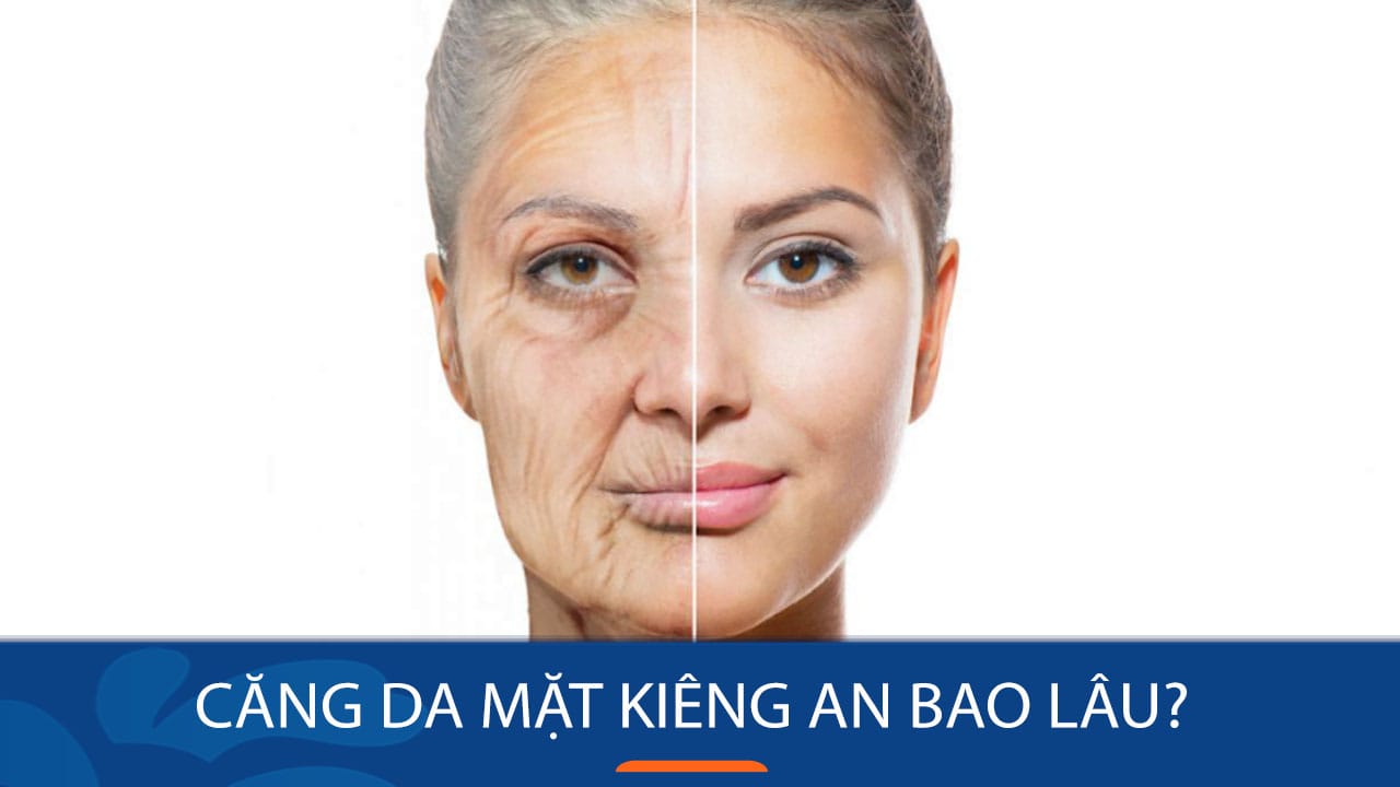 Căng da mặt kiêng ăn bao lâu? Các món tuyệt đối tránh