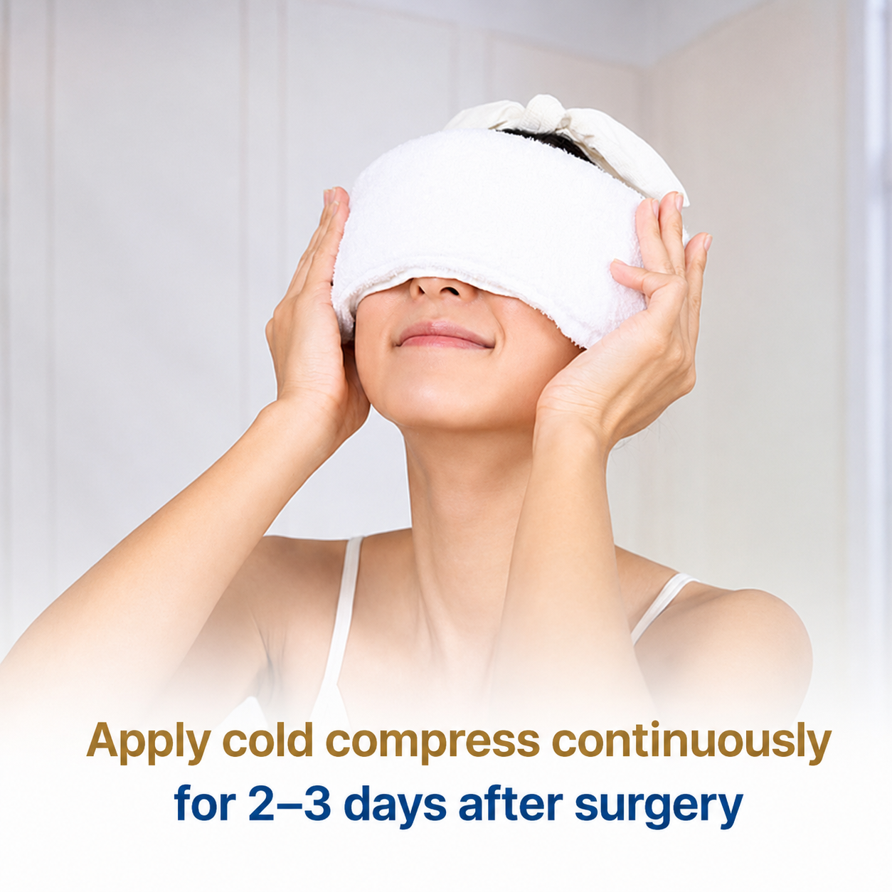 Cold compresses may help reduce swelling during the first stage of recovery.